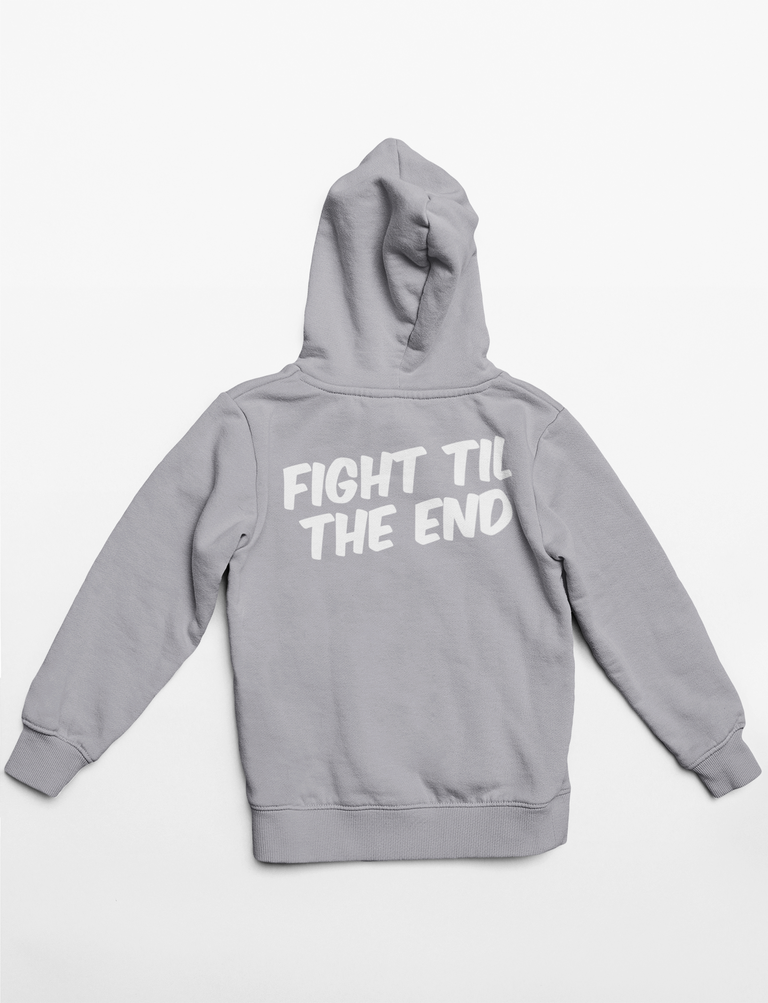 Fight Til The End Hoodie